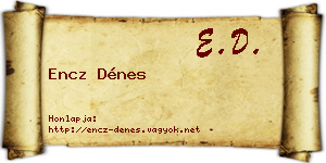 Encz Dénes névjegykártya